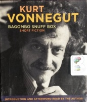 Bagombo Snuff Box - Short Fiction written by Kurt Vonnegut performed by Alexander Marshall on CD (Unabridged)
